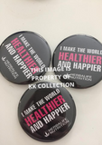 10 pack Healthier and Happier pink white and black button